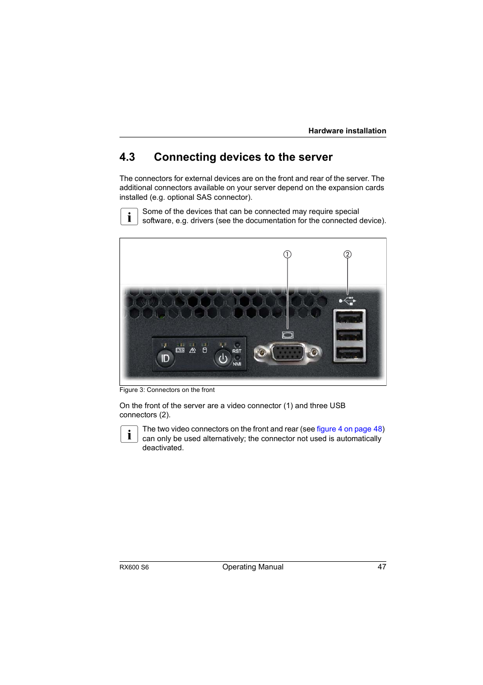 3 connecting devices to the server, Connecting devices to the server, Connecting devices | FUJITSU PRIMERGY RX600 S6 User Manual | Page 47 / 134