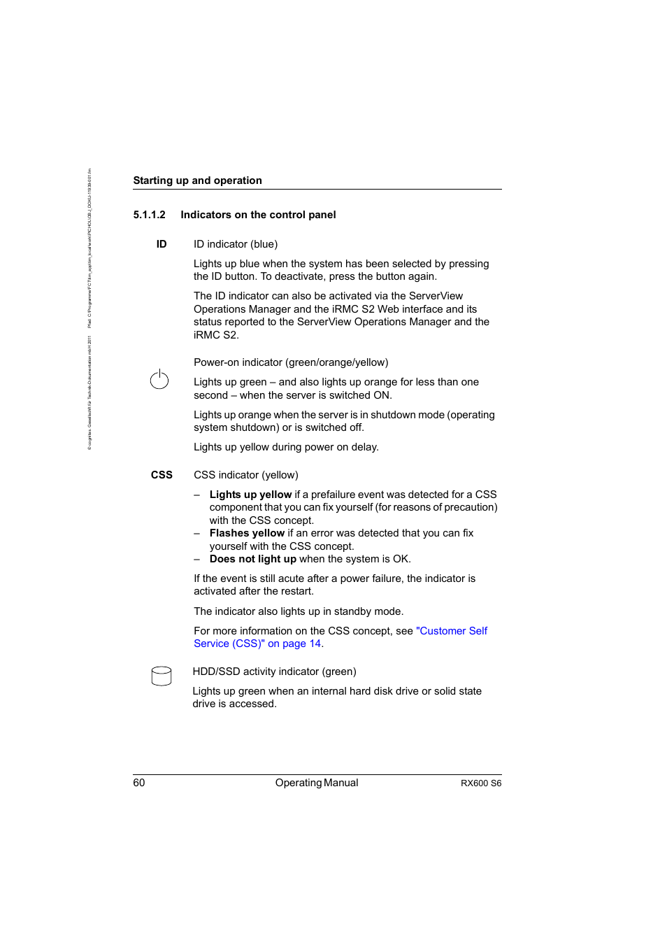 2 indicators on the control panel, Indicators on the control panel, 60 operating manual | Starting up and operation, Rx600 s6 | FUJITSU PRIMERGY RX600 S6 User Manual | Page 60 / 134