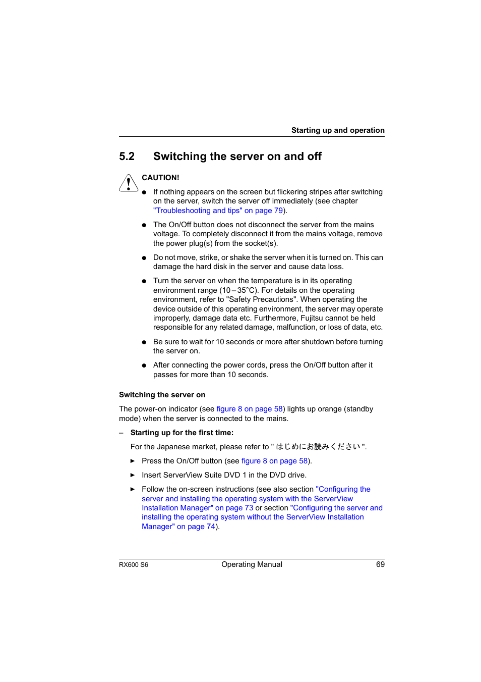 2 switching the server on and off, Switching the server on and off | FUJITSU PRIMERGY RX600 S6 User Manual | Page 69 / 134