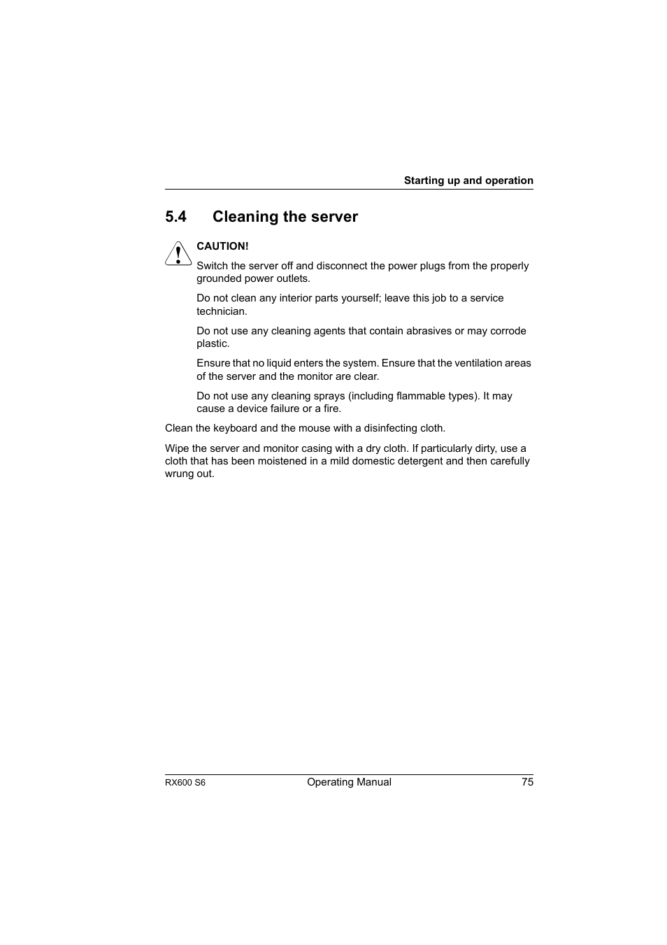 4 cleaning the server, Cleaning the server, Cleaning the server" on | FUJITSU PRIMERGY RX600 S6 User Manual | Page 75 / 134