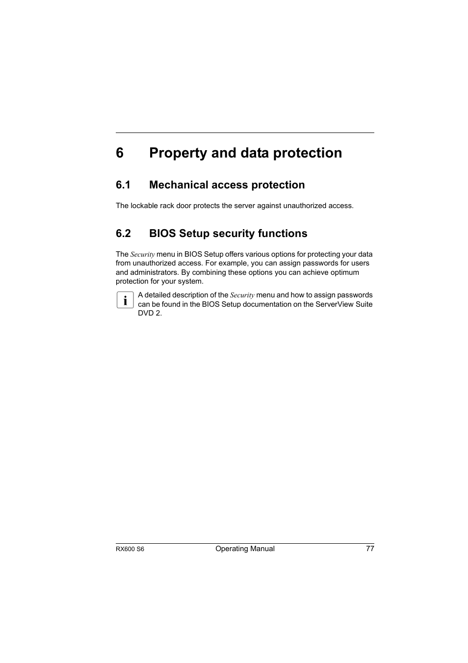 6 property and data protection, 1 mechanical access protection, 2 bios setup security functions | Property and data protection, Mechanical access protection, Bios setup security functions, 6property and data protection | FUJITSU PRIMERGY RX600 S6 User Manual | Page 77 / 134