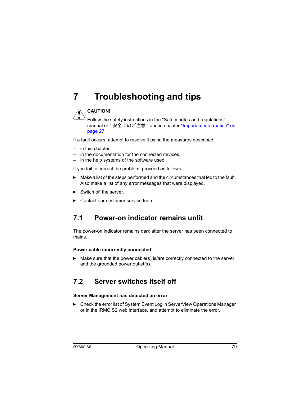 7 troubleshooting and tips, 1 power-on indicator remains unlit, 2 server switches itself off | Troubleshooting and tips, Power-on indicator remains unlit, Server switches itself off, 7troubleshooting and tips | FUJITSU PRIMERGY RX600 S6 User Manual | Page 79 / 134