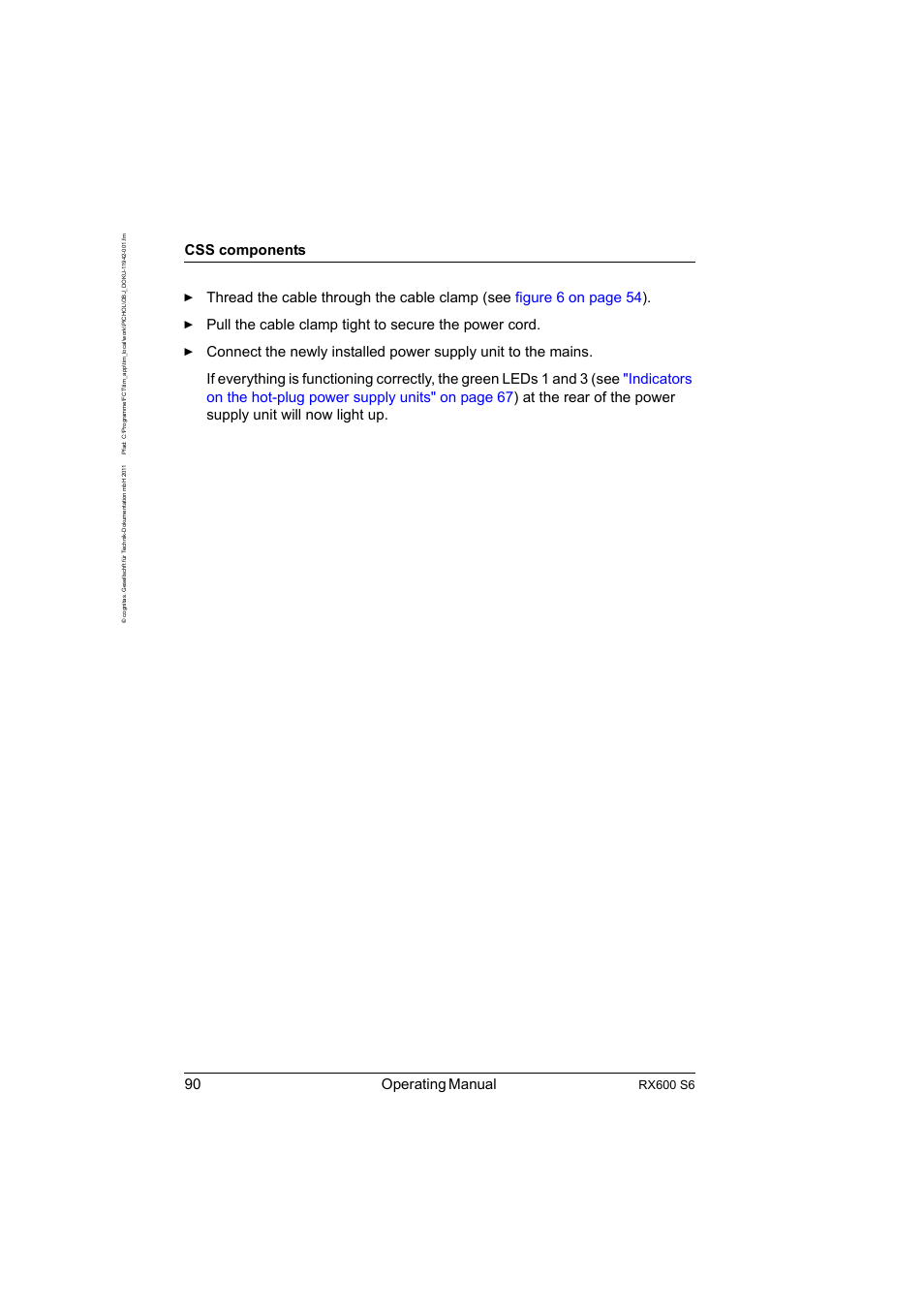 90 operating manual, Css components, Rx600 s6 | FUJITSU PRIMERGY RX600 S6 User Manual | Page 90 / 134