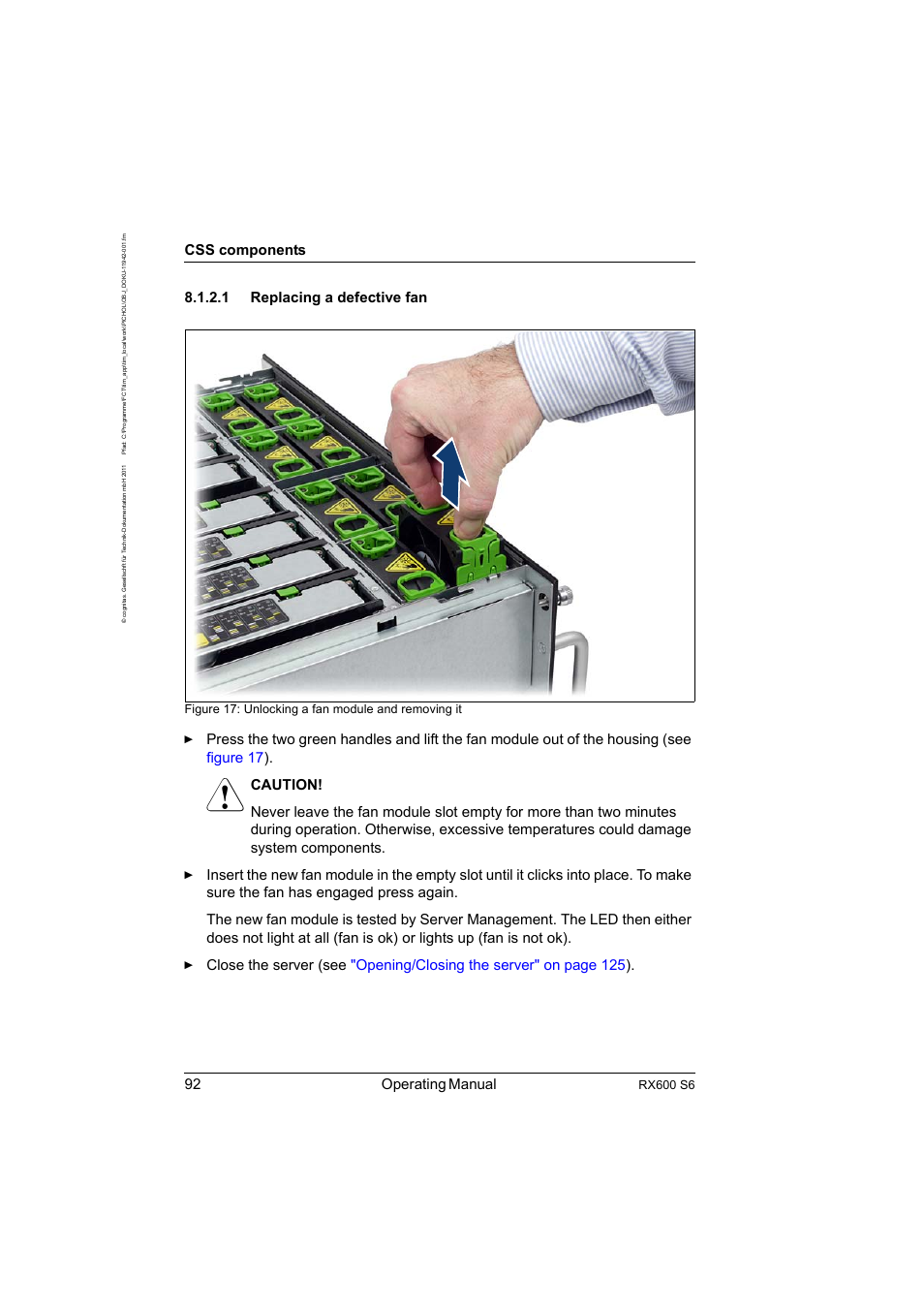 1 replacing a defective fan, Replacing a defective fan, 92 operating manual | Css components, Rx600 s6, Figure 17: unlocking a fan module and removing it | FUJITSU PRIMERGY RX600 S6 User Manual | Page 92 / 134