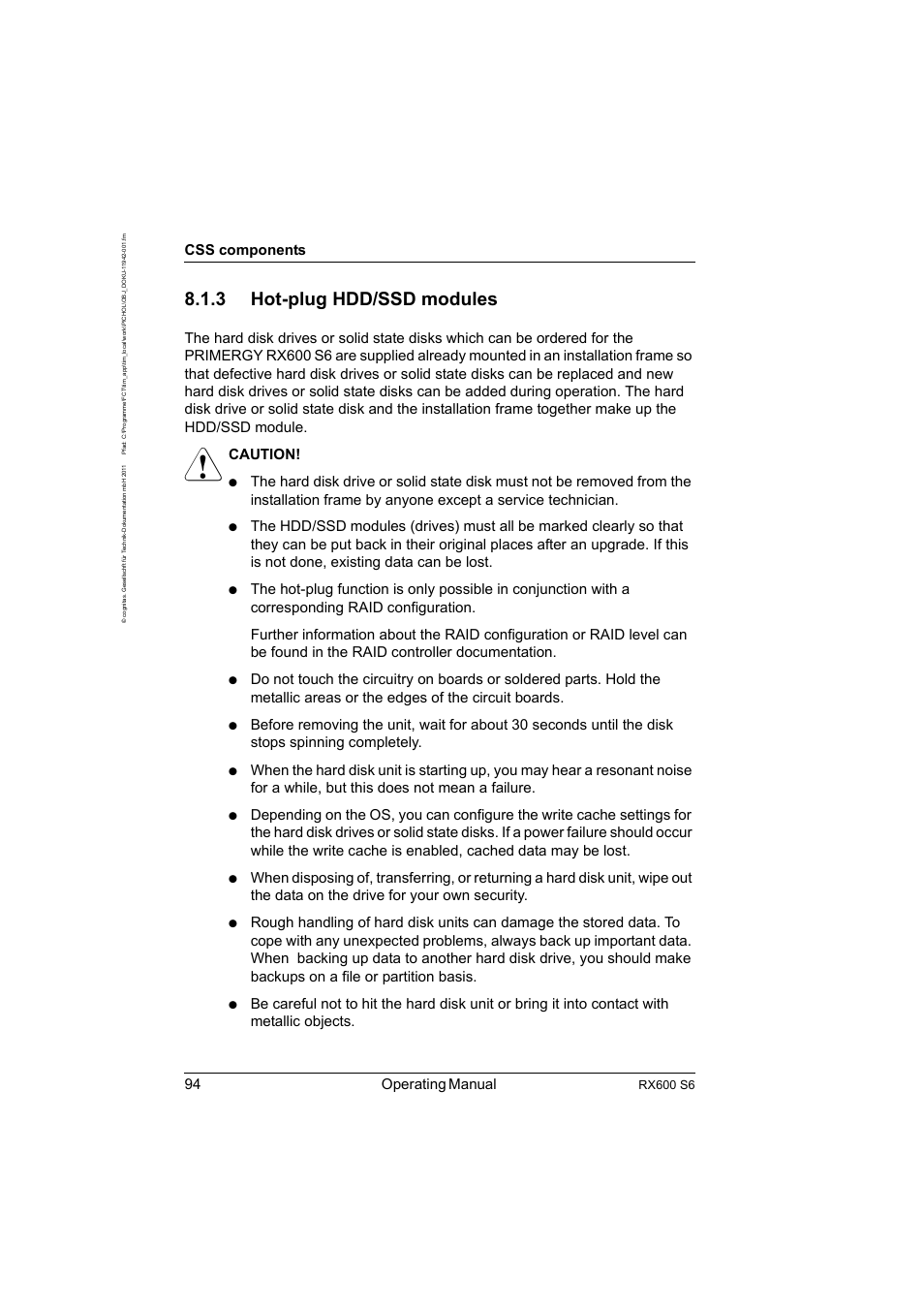 3 hot-plug hdd/ssd modules, Hot-plug hdd/ssd modules, 94 operating manual | Css components, Caution, Rx600 s6 | FUJITSU PRIMERGY RX600 S6 User Manual | Page 94 / 134