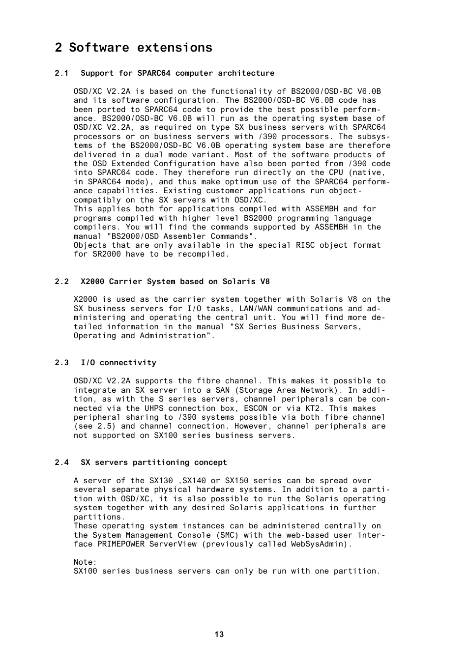 2 software extensions, 1 support for sparc64 computer architecture, 2 x2000 carrier system based on solaris v8 | 3 i/o connectivity, 4 sx servers partitioning concept | FUJITSU BS2000 User Manual | Page 14 / 37