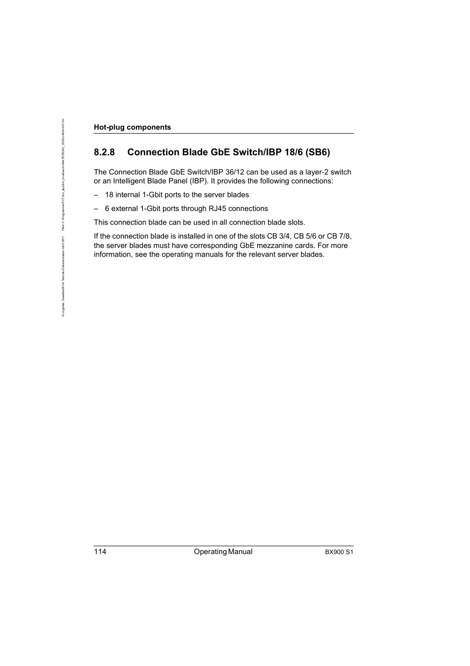 8 connection blade gbe switch/ibp 18/6 sb6, Connection blade gbe switch/ibp 18/6 (sb6), 114 operating manual | Hot-plug components, Bx900 s1 | FUJITSU BX900 S1 User Manual | Page 114 / 142