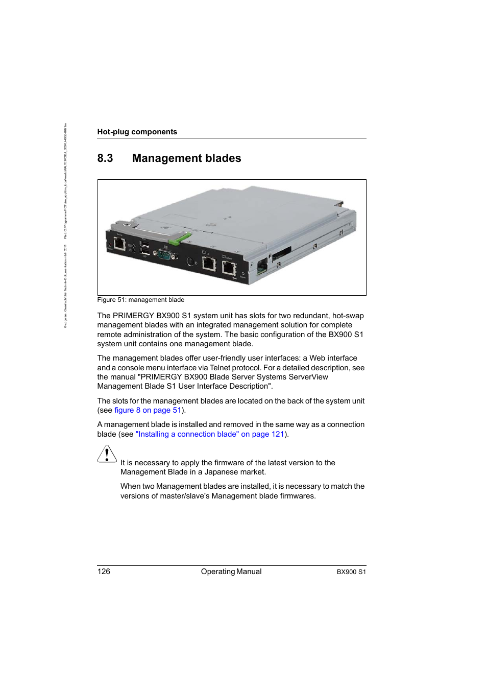 3 management blades, Management blades, 126 operating manual | Hot-plug components, Bx900 s1, Figure 51: management blade | FUJITSU BX900 S1 User Manual | Page 126 / 142