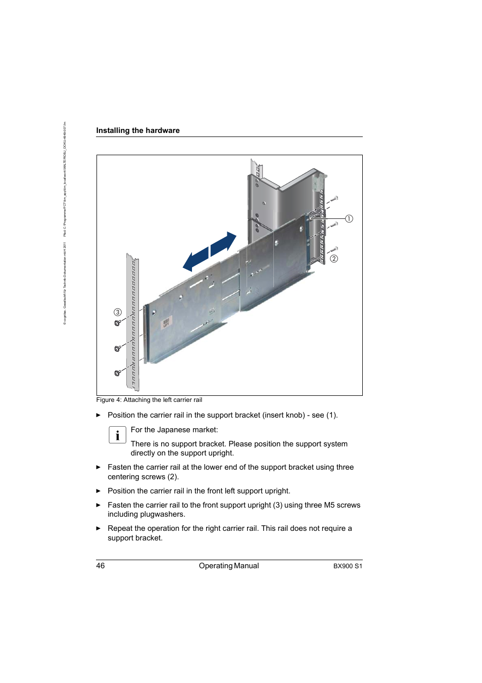 46 operating manual, Installing the hardware, Bx900 s1 | Figure 4: attaching the left carrier rail | FUJITSU BX900 S1 User Manual | Page 46 / 142