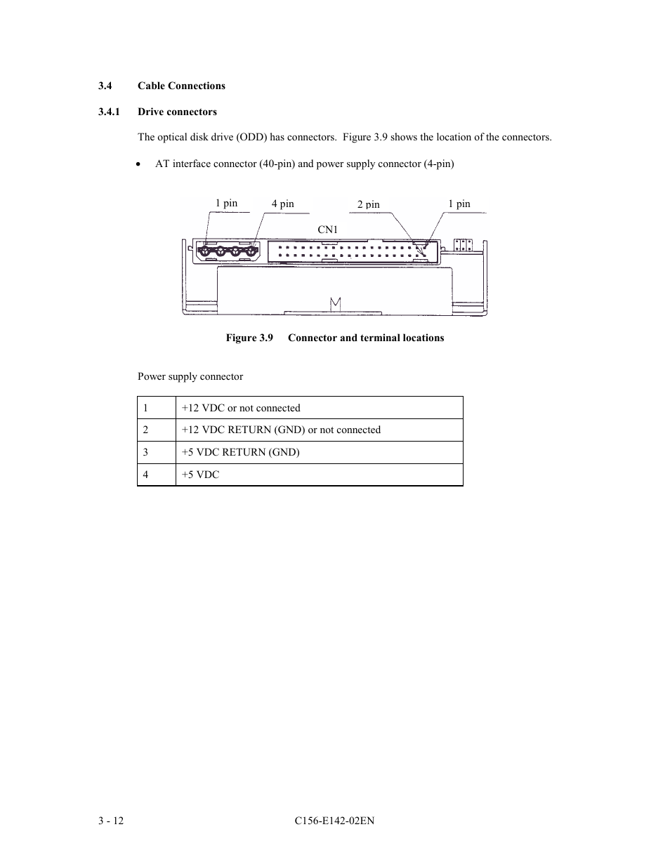4 cable connections, 1 drive connectors | FUJITSU MCE3130AP User Manual | Page 58 / 175