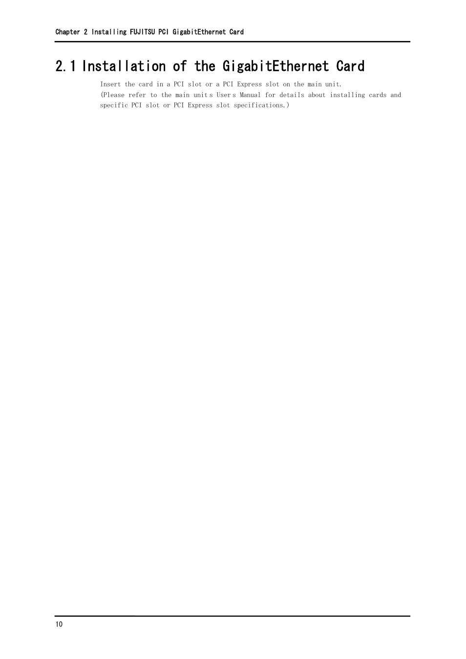 1 installation of the gigabitethernet card | FUJITSU Solaris PCI GigabitEthernet 3.0 User Manual | Page 17 / 115