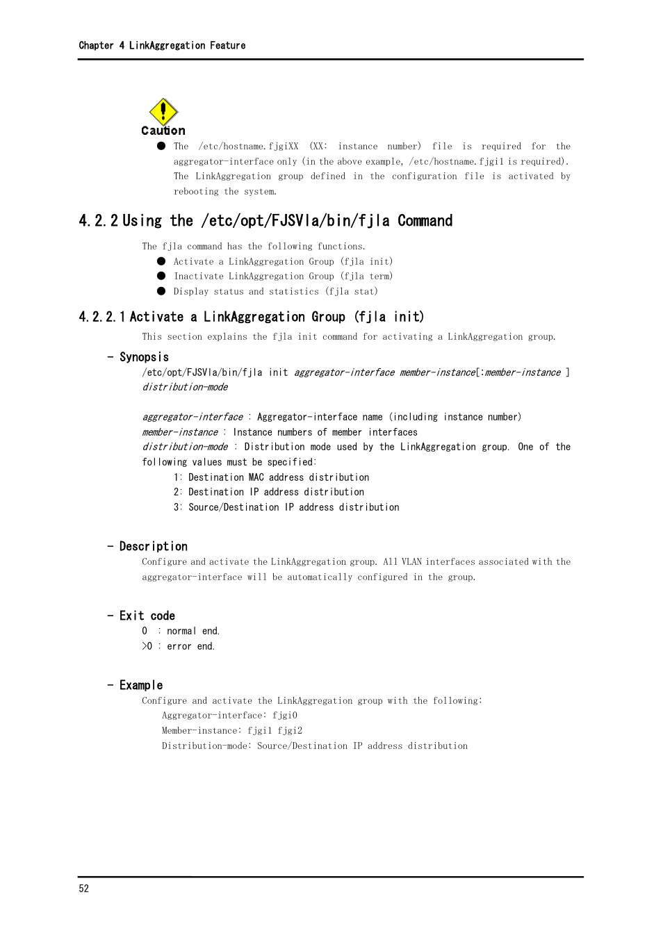 2 using the /etc/opt/fjsvla/bin/fjla command, 1 activate a linkaggregation group (fjla init) | FUJITSU Solaris PCI GigabitEthernet 3.0 User Manual | Page 59 / 115