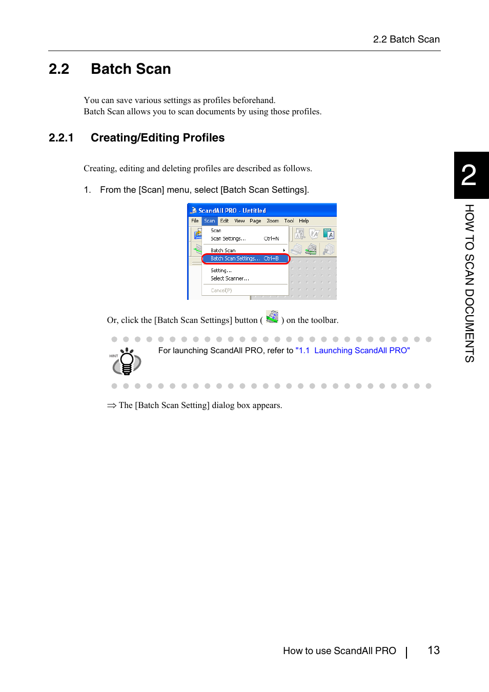 2 batch scan, 1 creating/editing profiles, 1 creating/editing | Profiles | FUJITSU ScandAll PRO P2WW-2410-01ENZ0 User Manual | Page 19 / 45