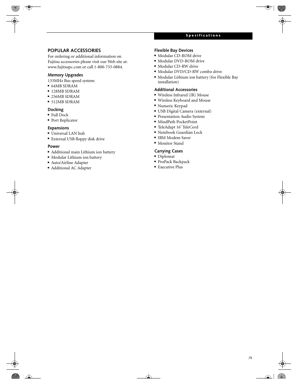Popular accessories, 64mb sdram, 128mb sdram | 256mb sdram, 512mb sdram docking, Full dock, Port replicator expansions, Universal lan hub, External usb floppy disk drive power, Additional main lithium ion battery | FUJITSU E-6664 User Manual | Page 87 / 104