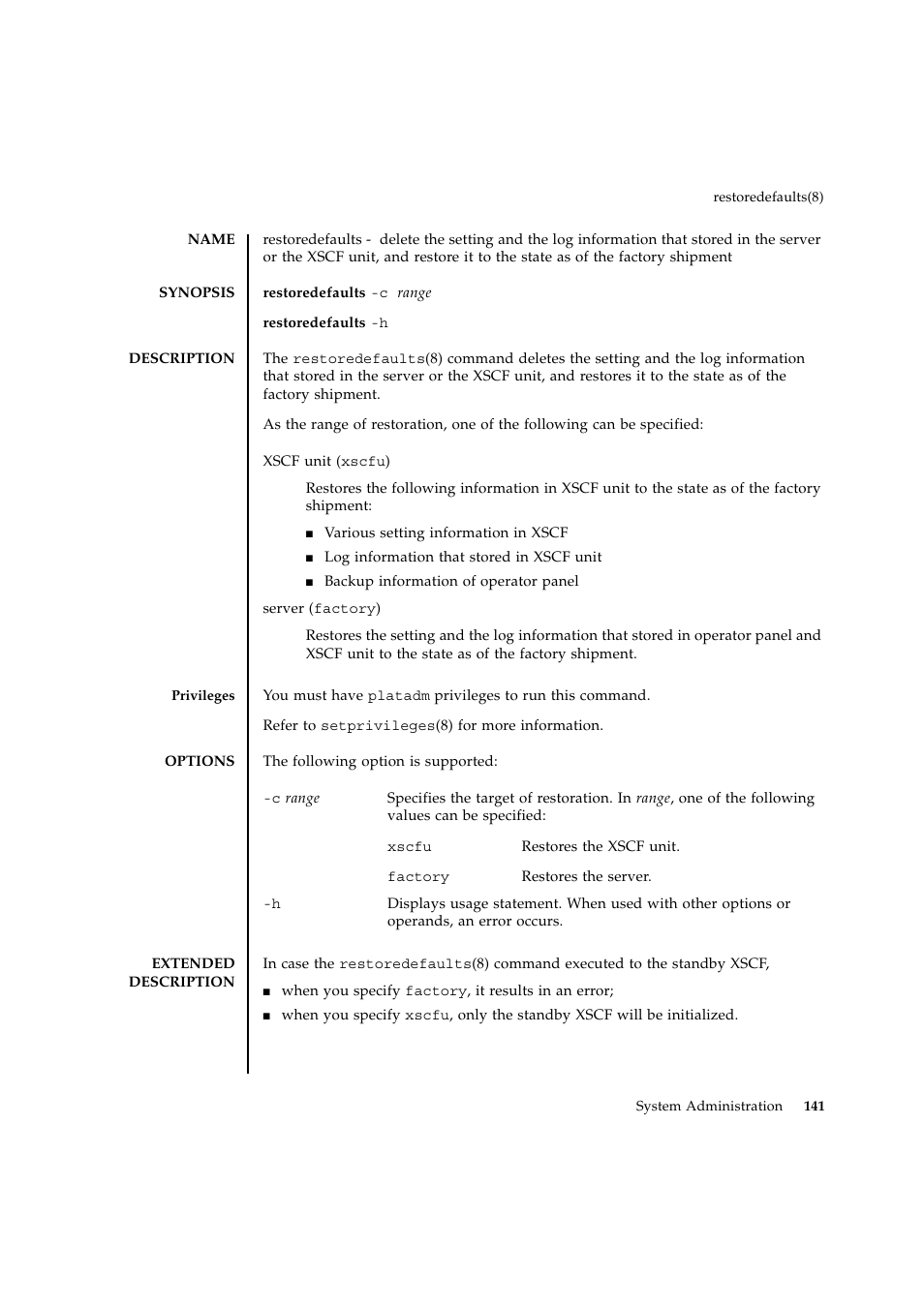 Restoredefaults | FUJITSU SPARC ENTERPRISE M9000 User Manual | Page 165 / 560