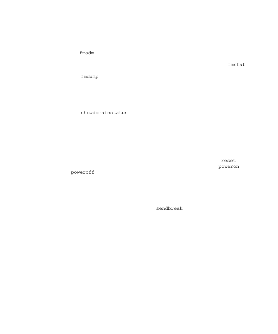 Fmadm / fmdump / fmstat, Showdomainstatus, Reset / poweron / poweroff | Sendbreak | FUJITSU SPARC M4000 User Manual | Page 247 / 376