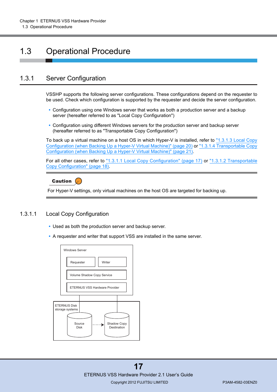 3 operational procedure, 1 server configuration, Operational procedure | Server configuration, 17 1.3 operational procedure, 1 local copy configuration | FUJITSU VSS Hardware Provider 2.1 User Manual | Page 17 / 134