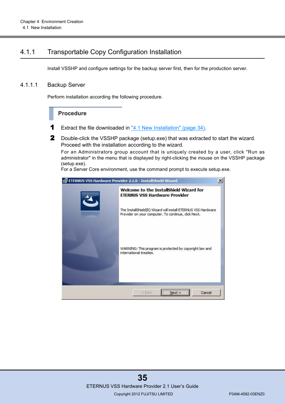 1 transportable copy configuration installation, Transportable copy configuration installation | FUJITSU VSS Hardware Provider 2.1 User Manual | Page 35 / 134
