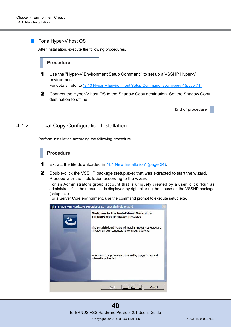 2 local copy configuration installation, Local copy configuration installation | FUJITSU VSS Hardware Provider 2.1 User Manual | Page 40 / 134
