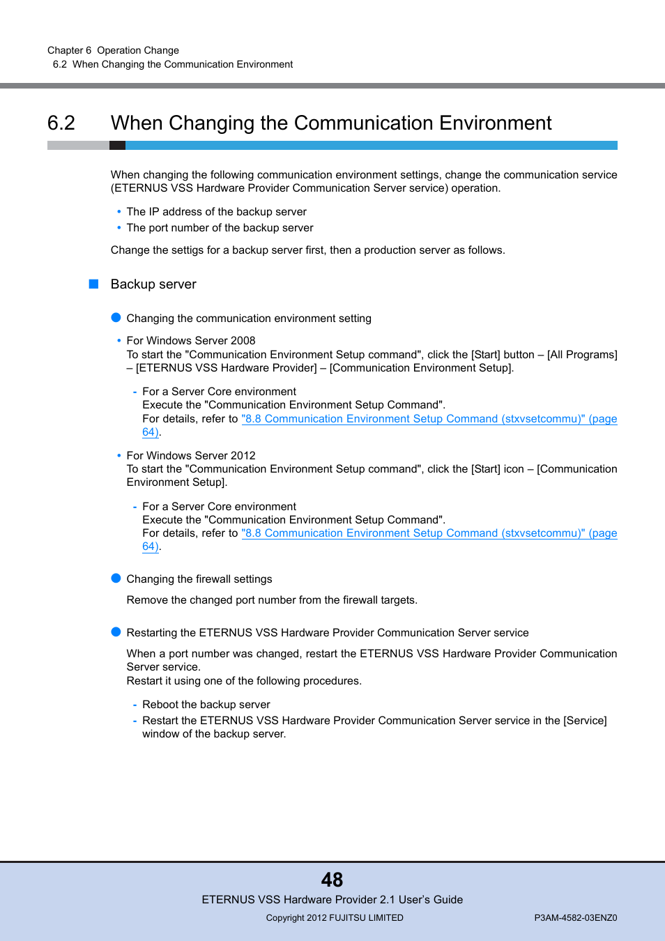 2 when changing the communication environment, When changing the communication environment, 48 6.2 when changing the communication environment | FUJITSU VSS Hardware Provider 2.1 User Manual | Page 48 / 134