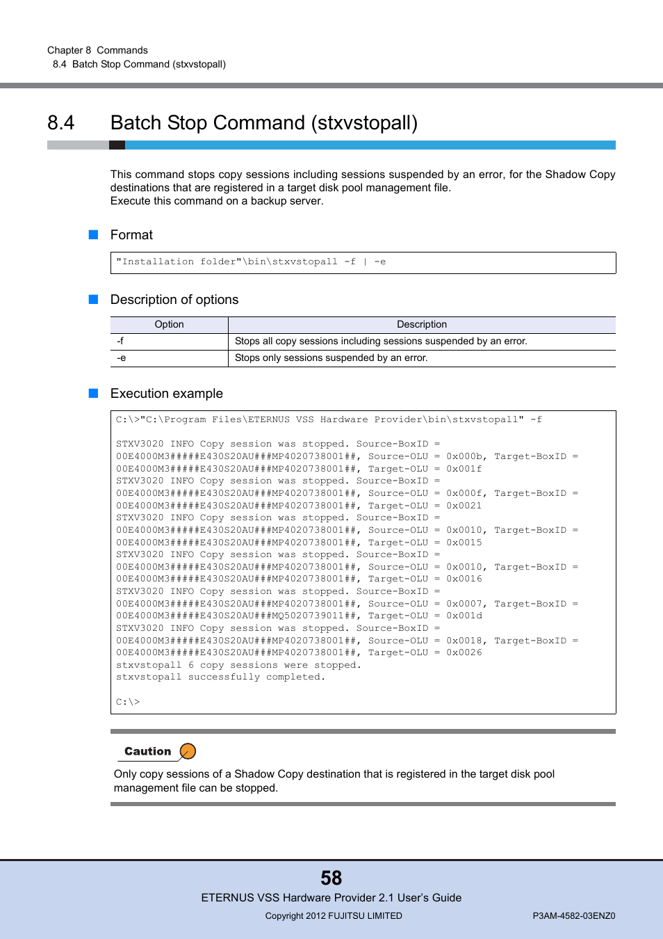 4 batch stop command (stxvstopall), Batch stop command (stxvstopall), 58 8.4 batch stop command (stxvstopall) | FUJITSU VSS Hardware Provider 2.1 User Manual | Page 58 / 134