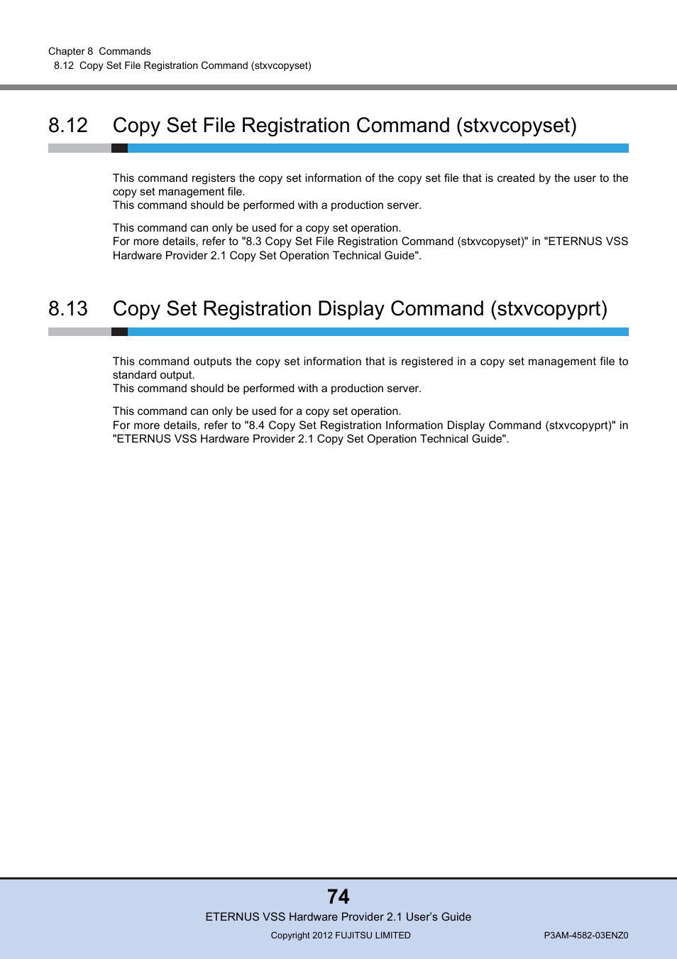 Copy set file registration command (stxvcopyset) | FUJITSU VSS Hardware Provider 2.1 User Manual | Page 74 / 134