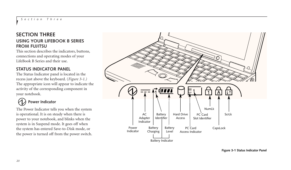 Using your lifebook b series from fujitsu, Status indicator panel | FUJITSU LIFEBOOK B142 User Manual | Page 30 / 112