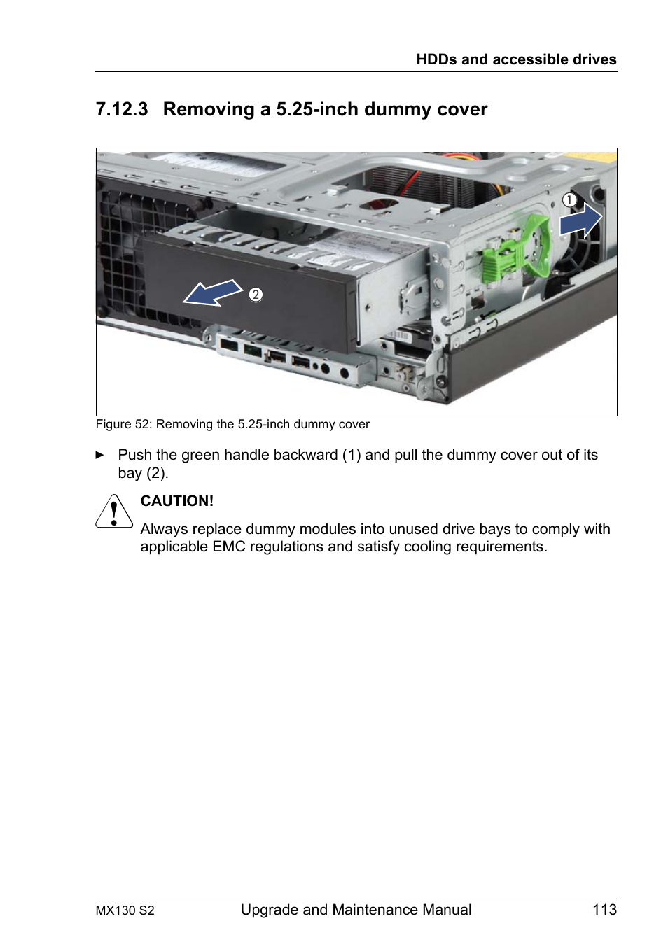 3 removing a 5.25-inch dummy cover, Removing a 5.25-inch dummy cover, Removing a | FUJITSU PRIMERGY MX130 S2 User Manual | Page 113 / 256