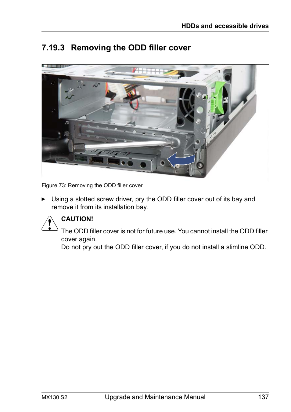 3 removing the odd filler cover, Removing the odd filler cover | FUJITSU PRIMERGY MX130 S2 User Manual | Page 137 / 256