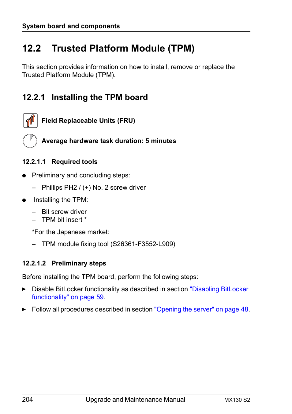 2 trusted platform module (tpm), 1 installing the tpm board, 1 required tools | 2 preliminary steps, Trusted platform module (tpm), Installing the tpm board, Required tools, Preliminary steps | FUJITSU PRIMERGY MX130 S2 User Manual | Page 204 / 256