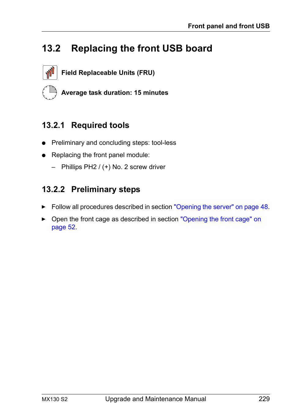 2 replacing the front usb board, 1 required tools, 2 preliminary steps | Replacing the front usb board, Required tools, Preliminary steps | FUJITSU PRIMERGY MX130 S2 User Manual | Page 229 / 256