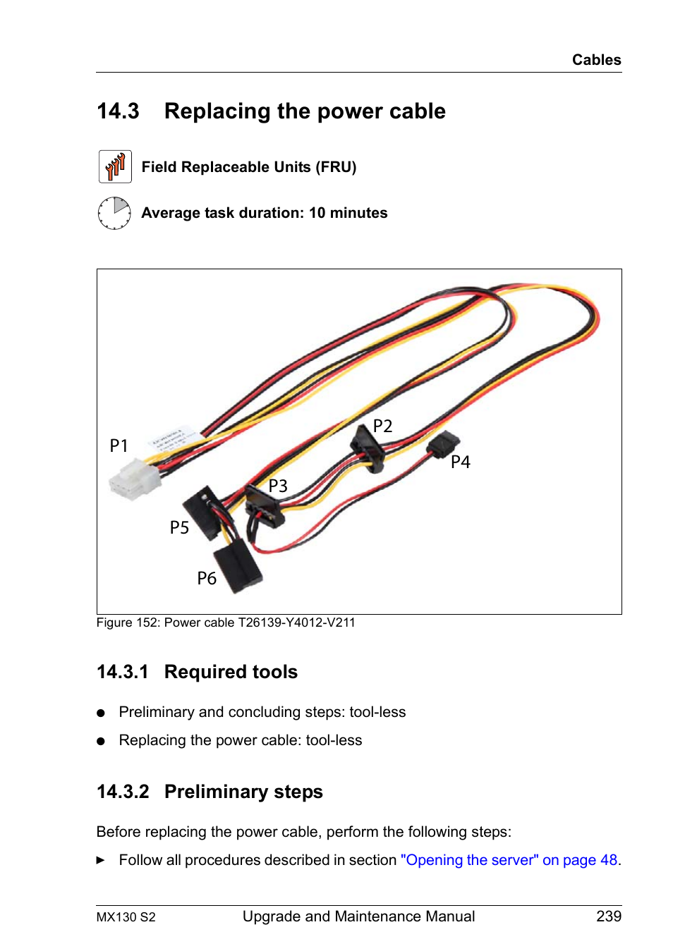 3 replacing the power cable, 1 required tools, 2 preliminary steps | Replacing the power cable, Required tools, Preliminary steps, Power cable t26139-y4012-v211, Power cable t26139-y4012, Power cable t26139, From the power adapter | FUJITSU PRIMERGY MX130 S2 User Manual | Page 239 / 256