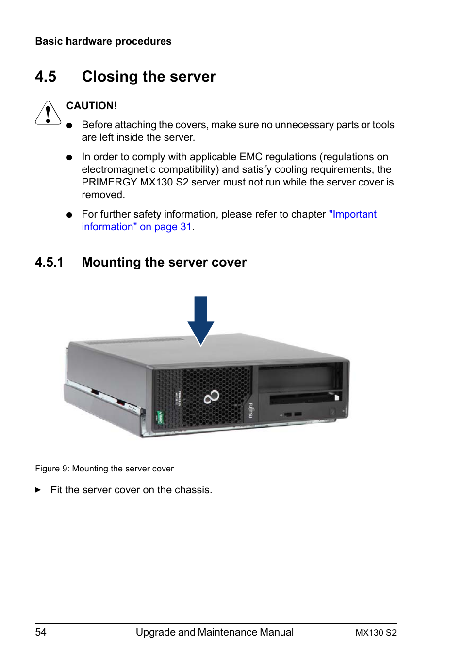 5 closing the server, 1 mounting the server cover, Closing the server | Mounting the server cover | FUJITSU PRIMERGY MX130 S2 User Manual | Page 54 / 256