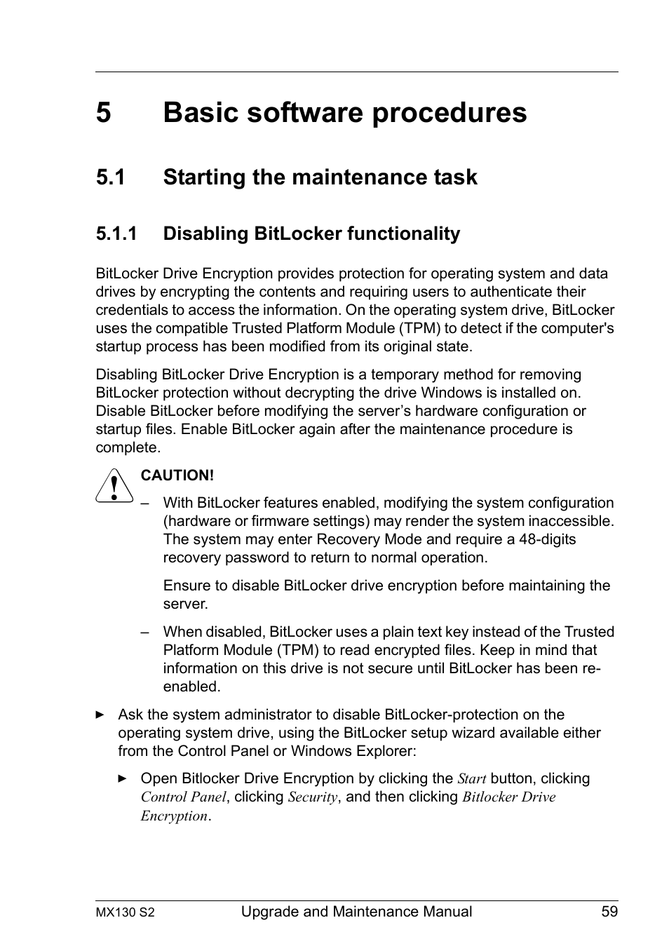 5 basic software procedures, 1 starting the maintenance task, 1 disabling bitlocker functionality | Basic software procedures, Starting the maintenance task, Disabling bitlocker functionality, 5basic software procedures | FUJITSU PRIMERGY MX130 S2 User Manual | Page 59 / 256