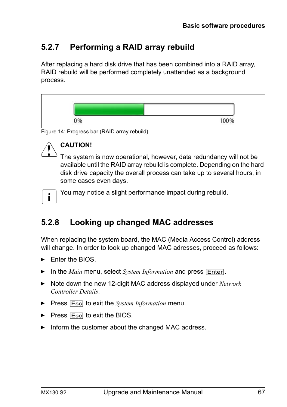7 performing a raid array rebuild, 8 looking up changed mac addresses, Performing a raid array rebuild | Looking up changed mac addresses | FUJITSU PRIMERGY MX130 S2 User Manual | Page 67 / 256