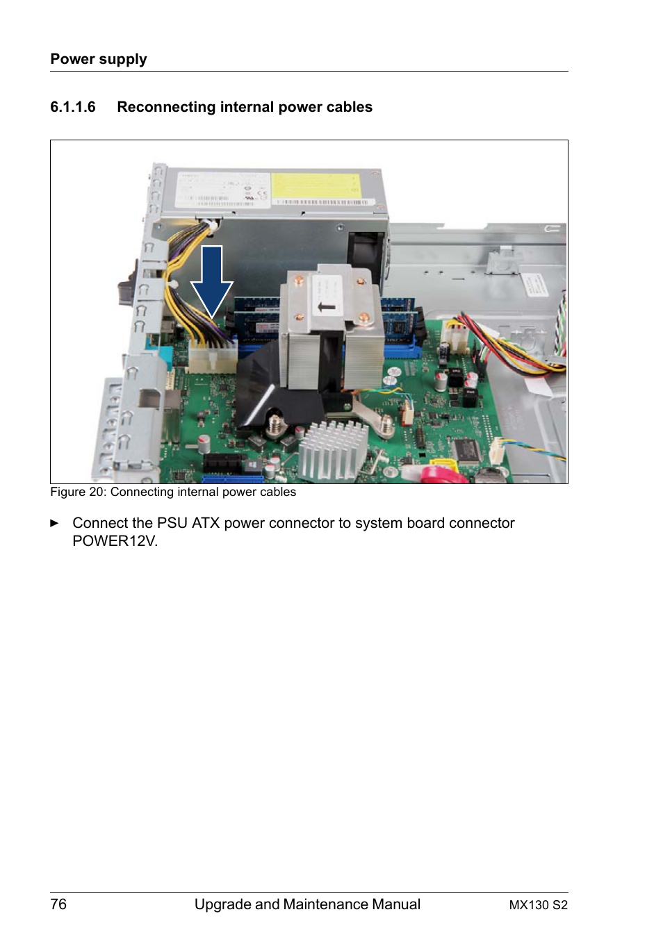 6 reconnecting internal power cables, Reconnecting internal power cables | FUJITSU PRIMERGY MX130 S2 User Manual | Page 76 / 256