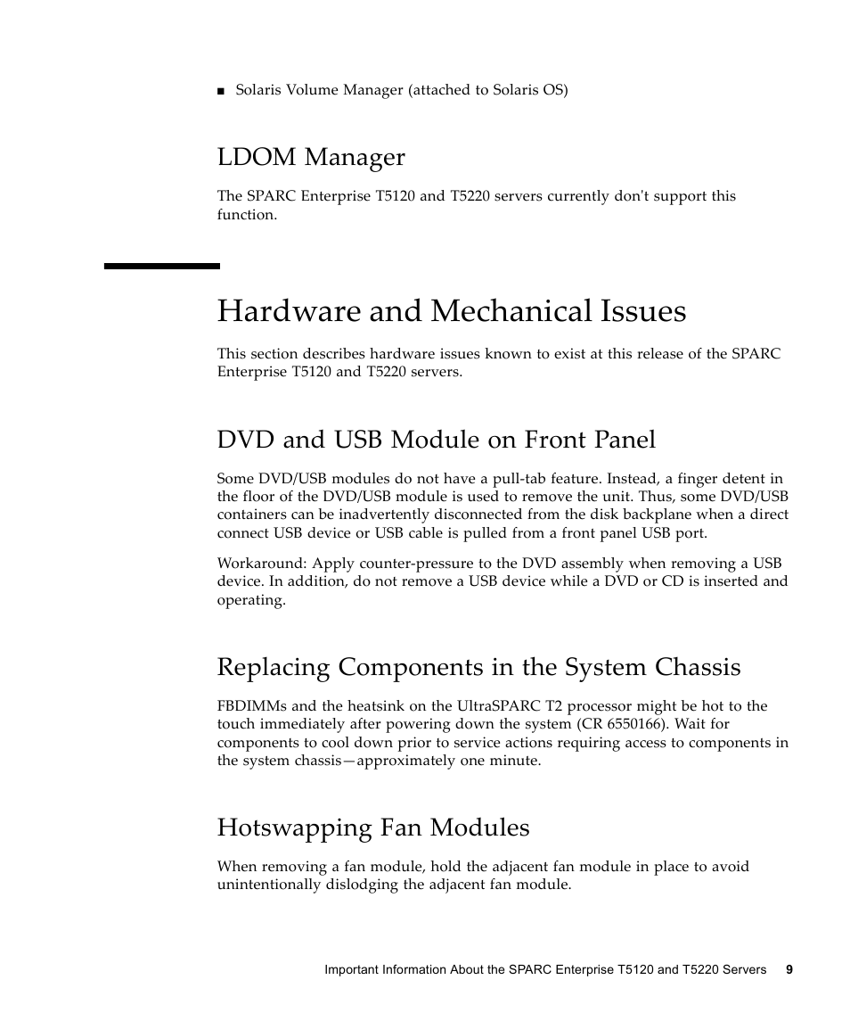 Ldom manager, Hardware and mechanical issues, Dvd and usb module on front panel | Replacing components in the system chassis, Hotswapping fan modules | FUJITSU SPARC ENTERPRISE T5120 User Manual | Page 19 / 58