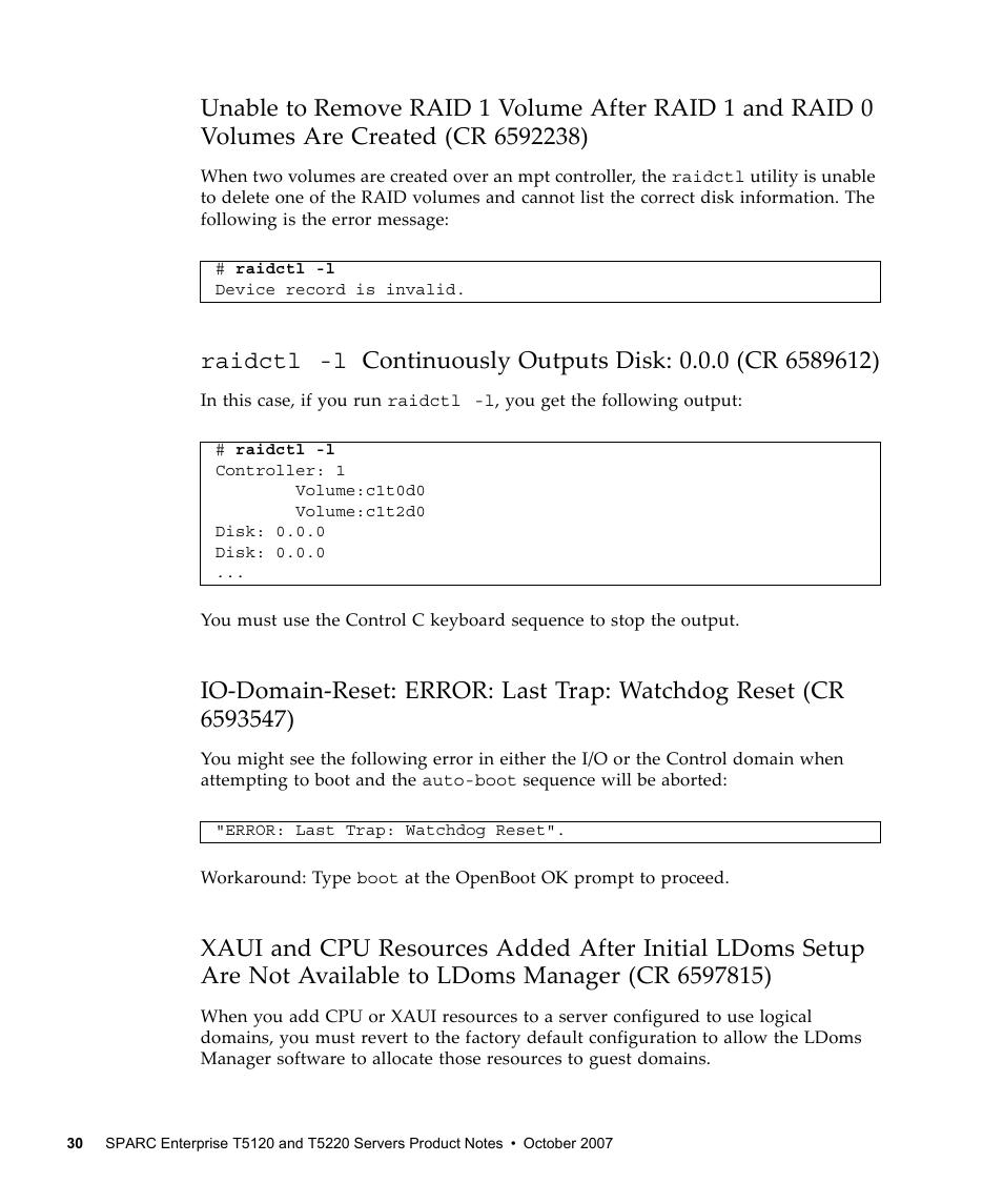 Created (cr 6592238), Raidctl -l, Available to ldoms manager (cr 6597815) | FUJITSU SPARC ENTERPRISE T5120 User Manual | Page 40 / 58