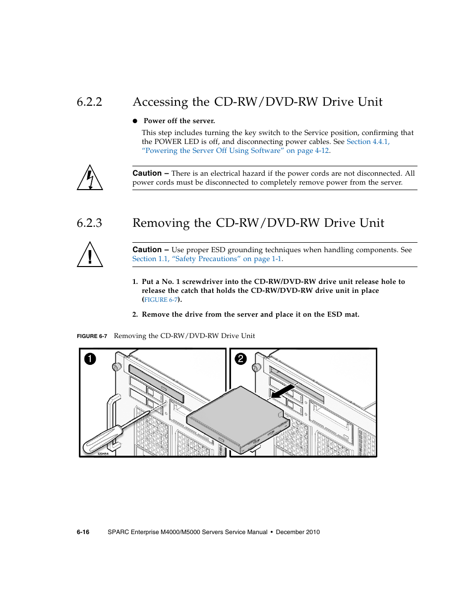 2 accessing the cd-rw/dvd-rw drive unit, 3 removing the cd-rw/dvd-rw drive unit, Accessing the cd-rw/dvd-rw drive unit | Removing the cd-rw/dvd-rw drive unit | FUJITSU M5000 User Manual | Page 108 / 310