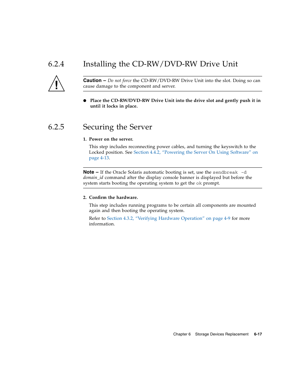 4 installing the cd-rw/dvd-rw drive unit, 5 securing the server, Installing the cd-rw/dvd-rw drive unit | Securing the server | FUJITSU M5000 User Manual | Page 109 / 310