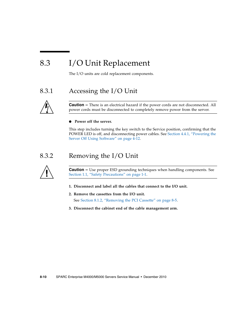 3 i/o unit replacement, 1 accessing the i/o unit, 2 removing the i/o unit | I/o unit replacement, Accessing the i/o unit, Removing the i/o unit | FUJITSU M5000 User Manual | Page 142 / 310