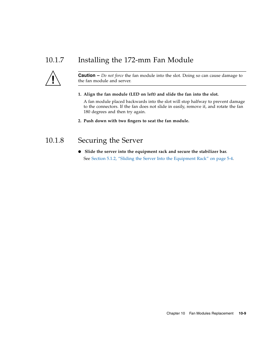 7 installing the 172-mm fan module, 8 securing the server, Installing the 172-mm fan module | Securing the server | FUJITSU M5000 User Manual | Page 173 / 310