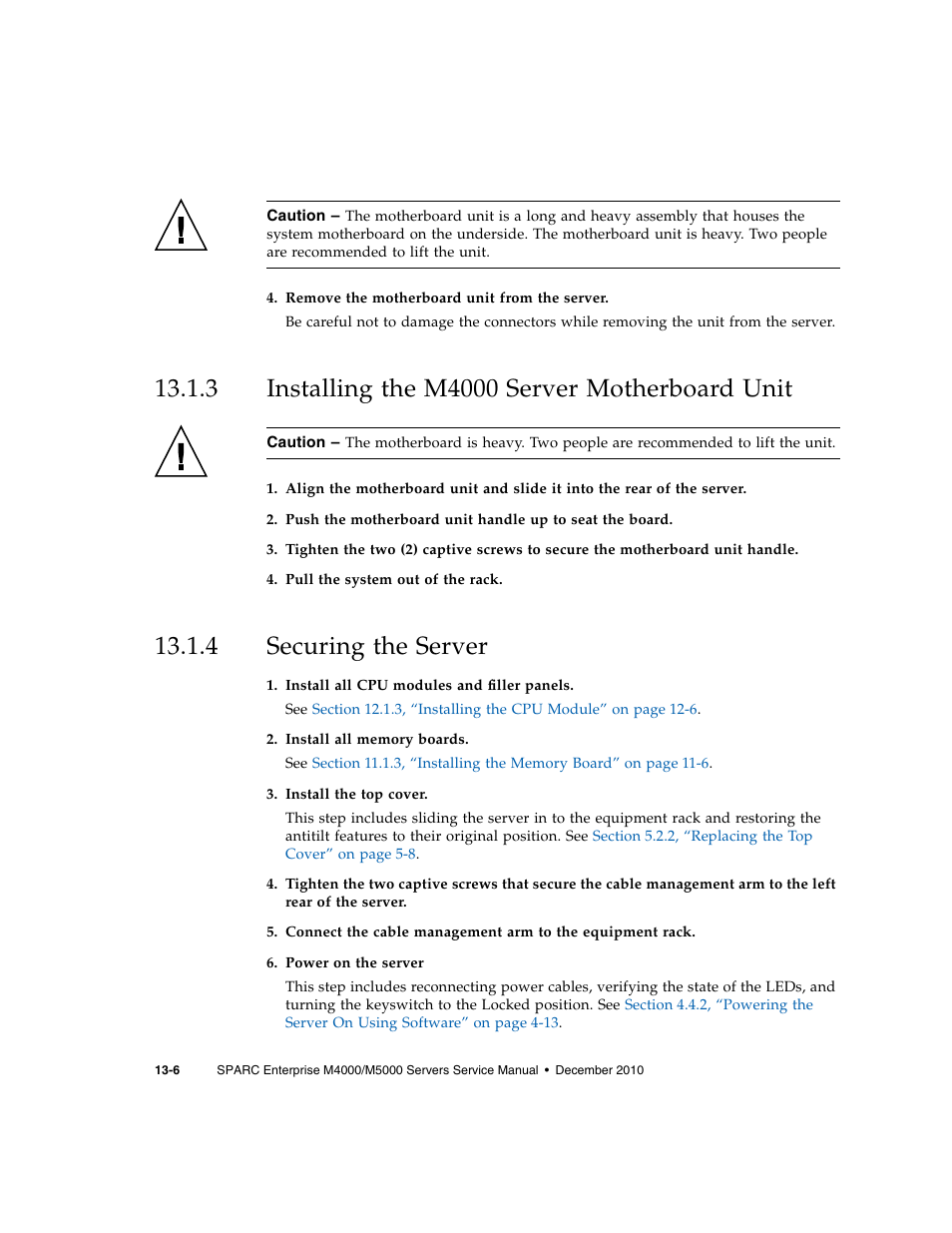 3 installing the m4000 server motherboard unit, 4 securing the server, Installing the m4000 server motherboard unit | Securing the server | FUJITSU M5000 User Manual | Page 218 / 310