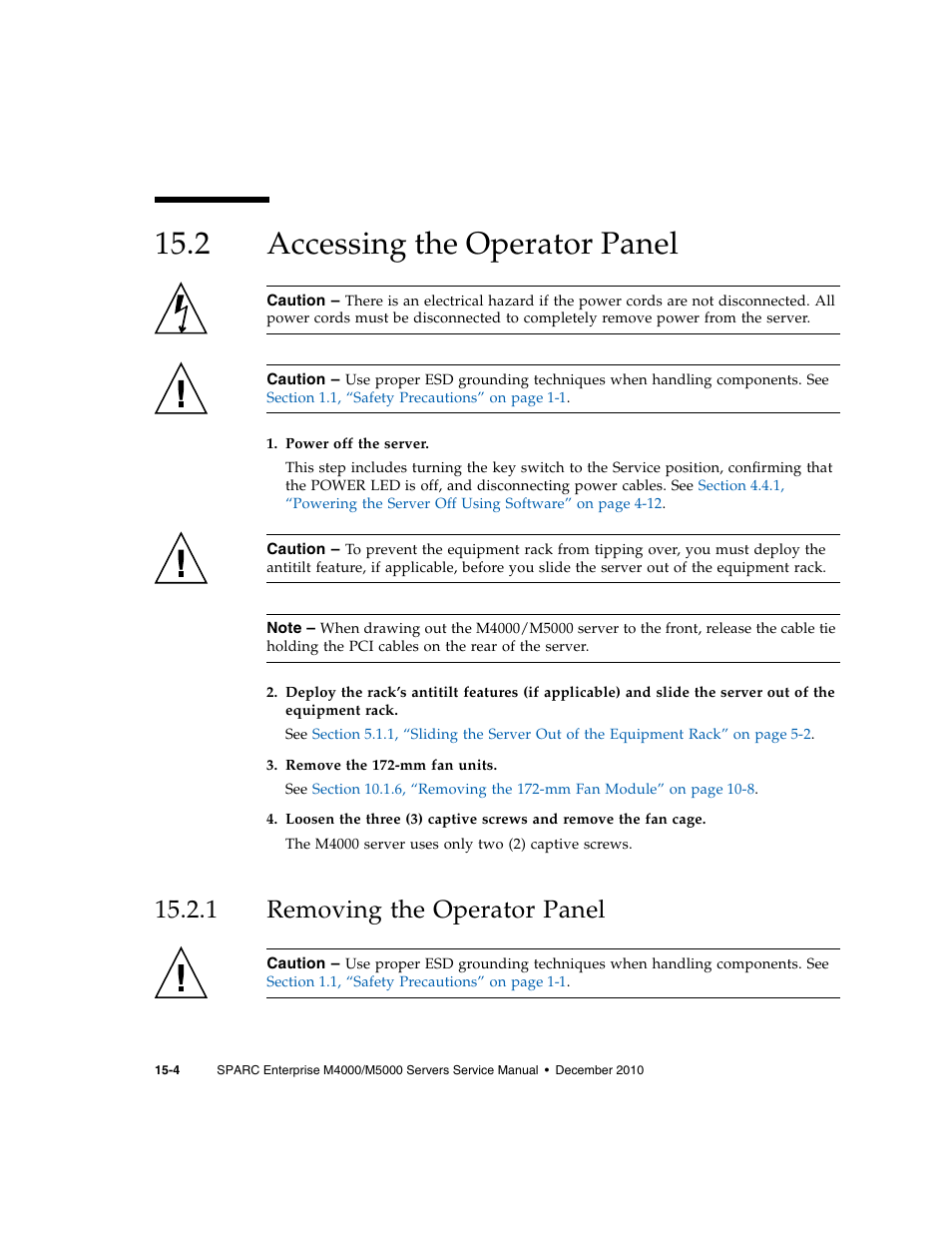 2 accessing the operator panel, 1 removing the operator panel, Accessing the operator panel | Removing the operator panel | FUJITSU M5000 User Manual | Page 252 / 310