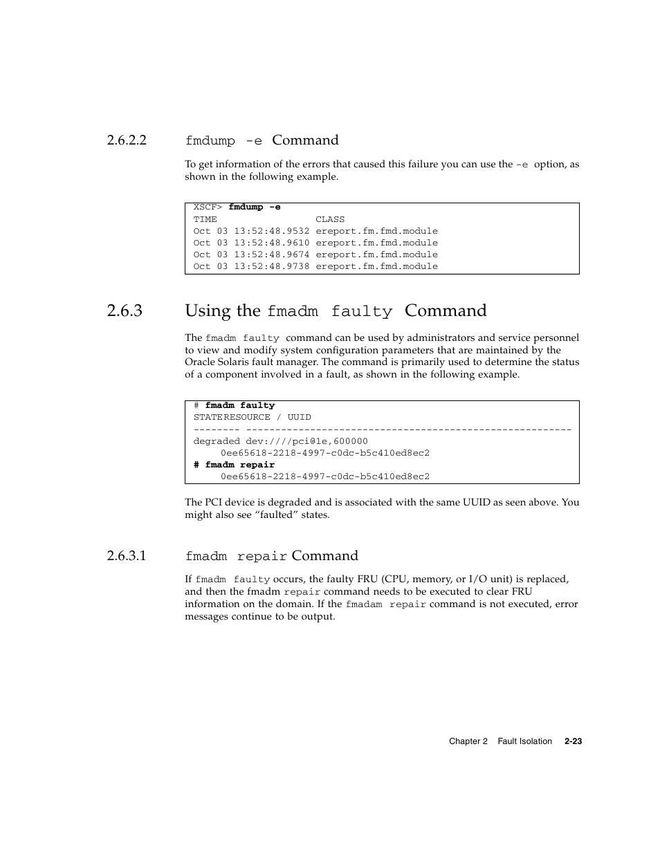 2 fmdump -e command, 3 using the fmadm faulty command, 1 fmadm repair command | Using the fmadm faulty | FUJITSU M5000 User Manual | Page 47 / 310