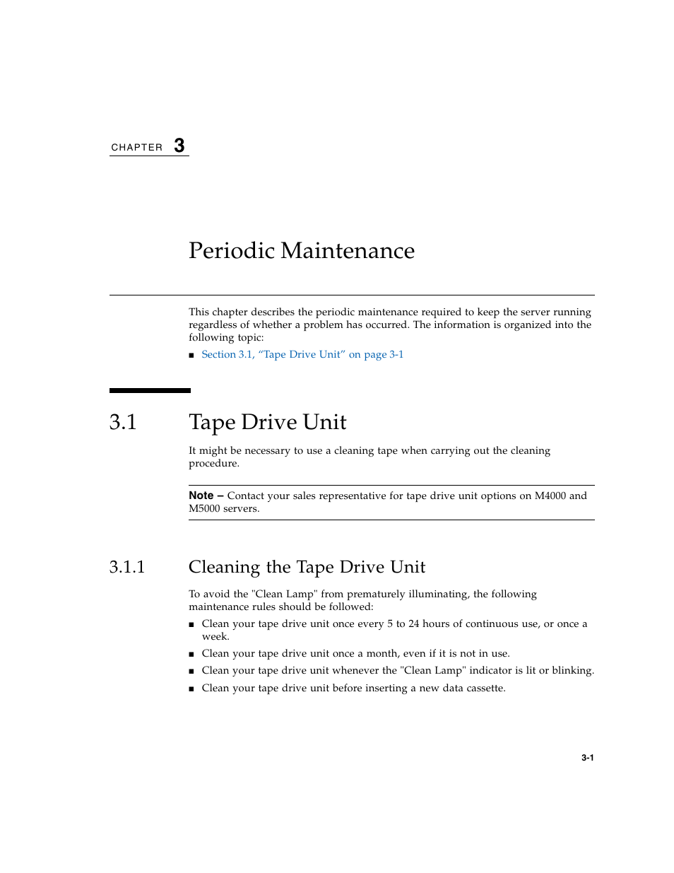 Periodic maintenance, 1 tape drive unit, 1 cleaning the tape drive unit | Tape drive unit, Cleaning the tape drive unit | FUJITSU M5000 User Manual | Page 63 / 310