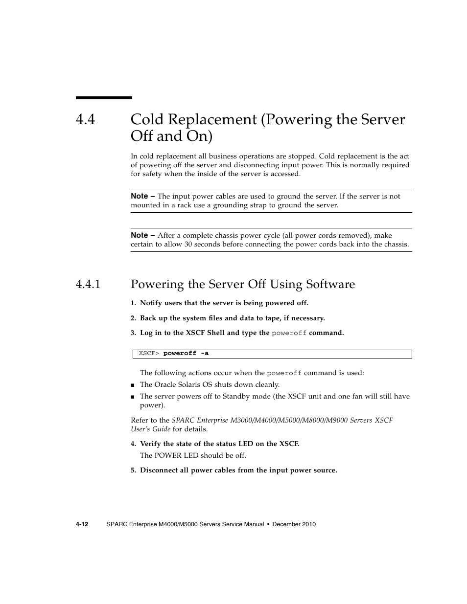 1 powering the server off using software, Cold replacement (powering the server off and on), Powering the server off using software | FUJITSU M5000 User Manual | Page 76 / 310