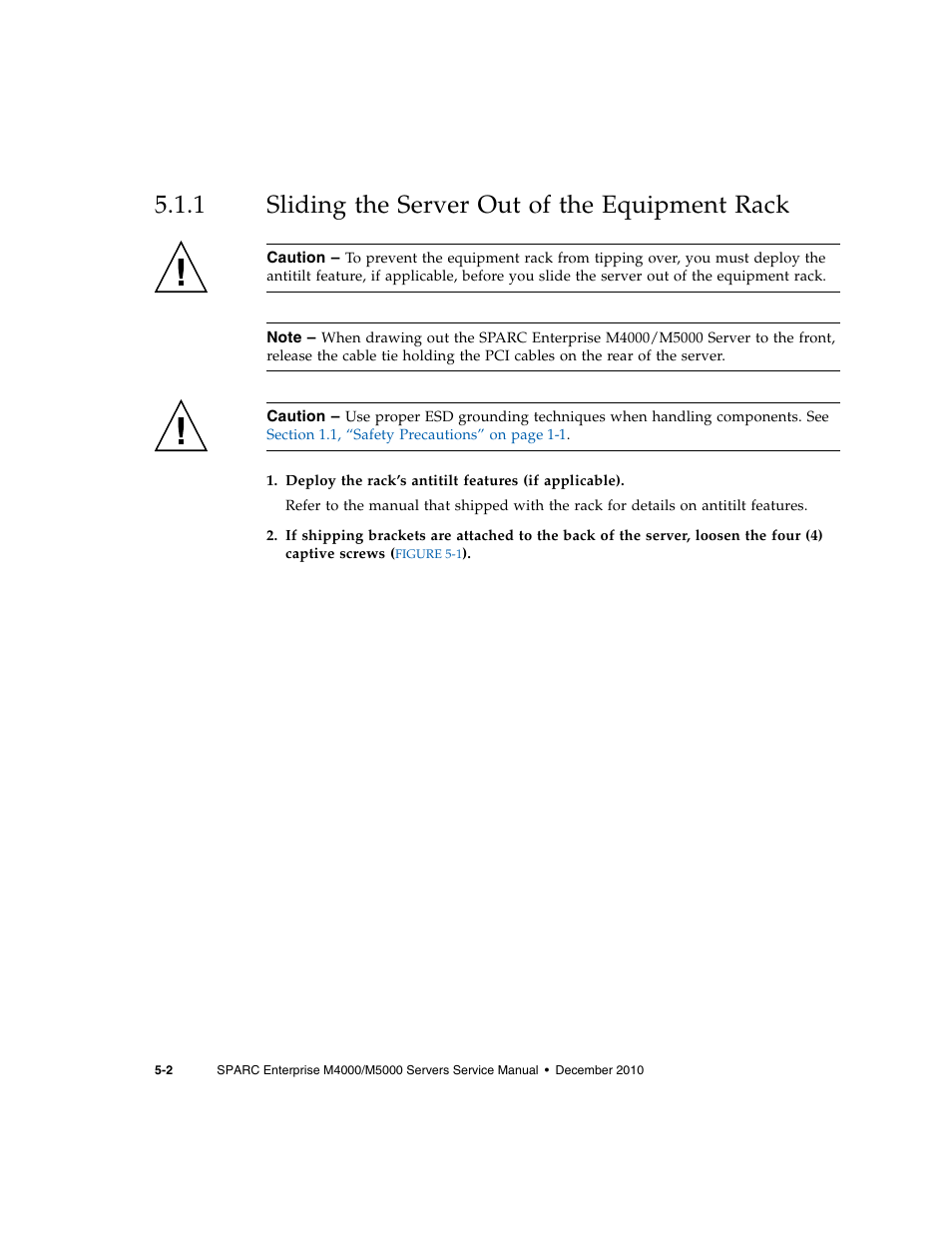 1 sliding the server out of the equipment rack, Sliding the server out of the equipment rack | FUJITSU M5000 User Manual | Page 84 / 310