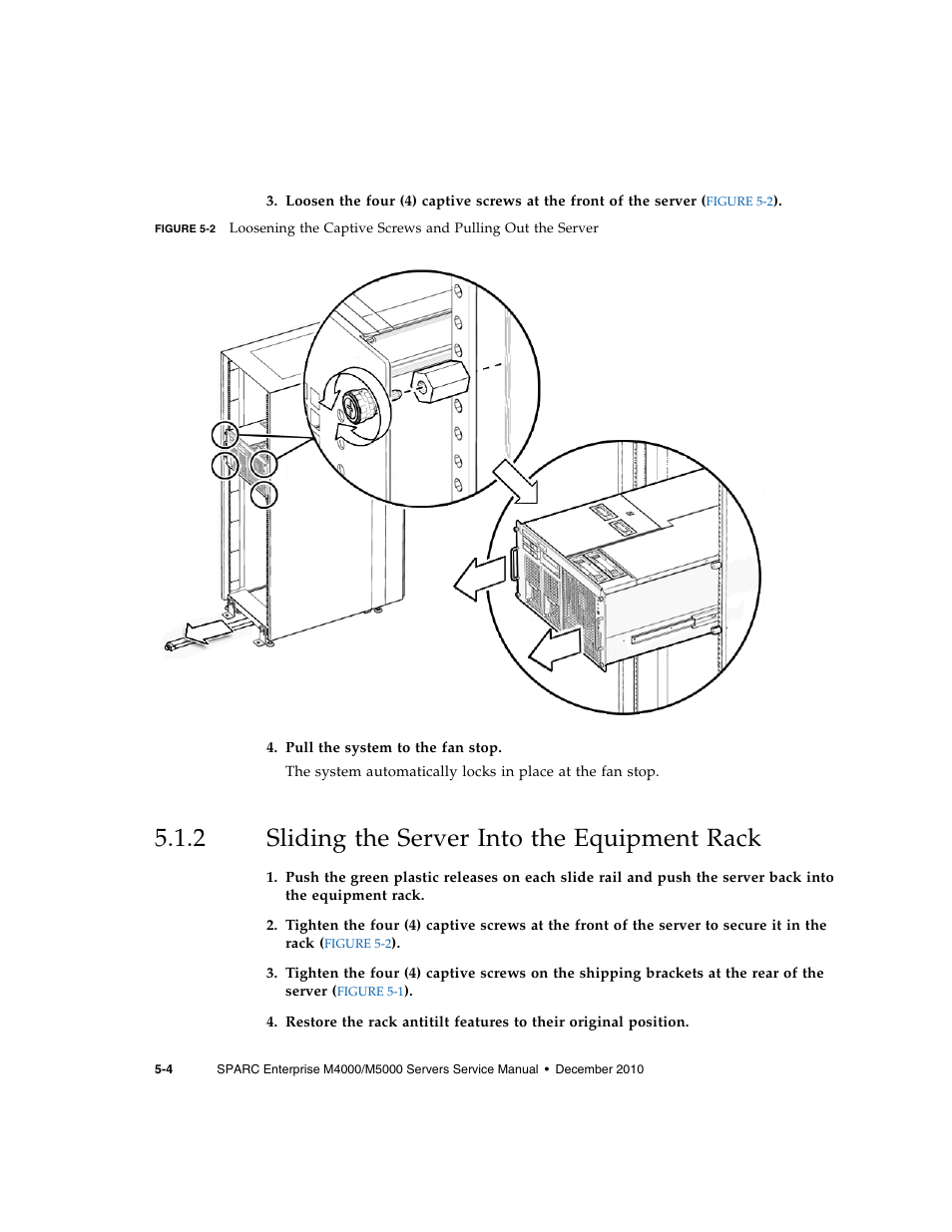 2 sliding the server into the equipment rack, Sliding the server into the equipment rack | FUJITSU M5000 User Manual | Page 86 / 310