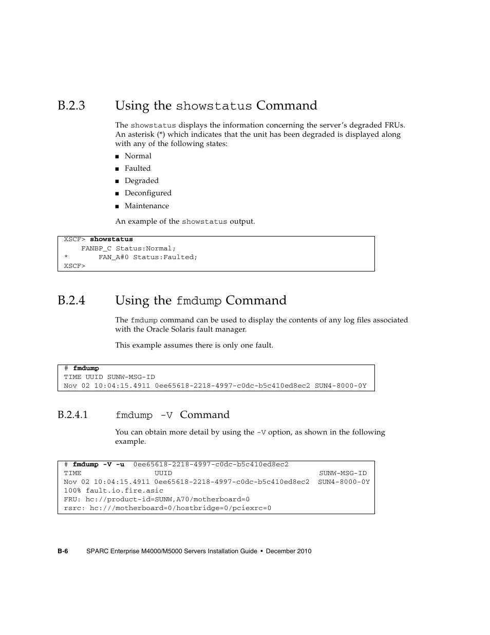 B.2.3 using the showstatus command, B.2.4 using the fmdump command, B.2.4.1 fmdump -v command | B.2.3, Using the showstatus, B.2.4, Using the fmdump, B.2.4.1 | FUJITSU SPARC M4000/M5000 User Manual | Page 62 / 76